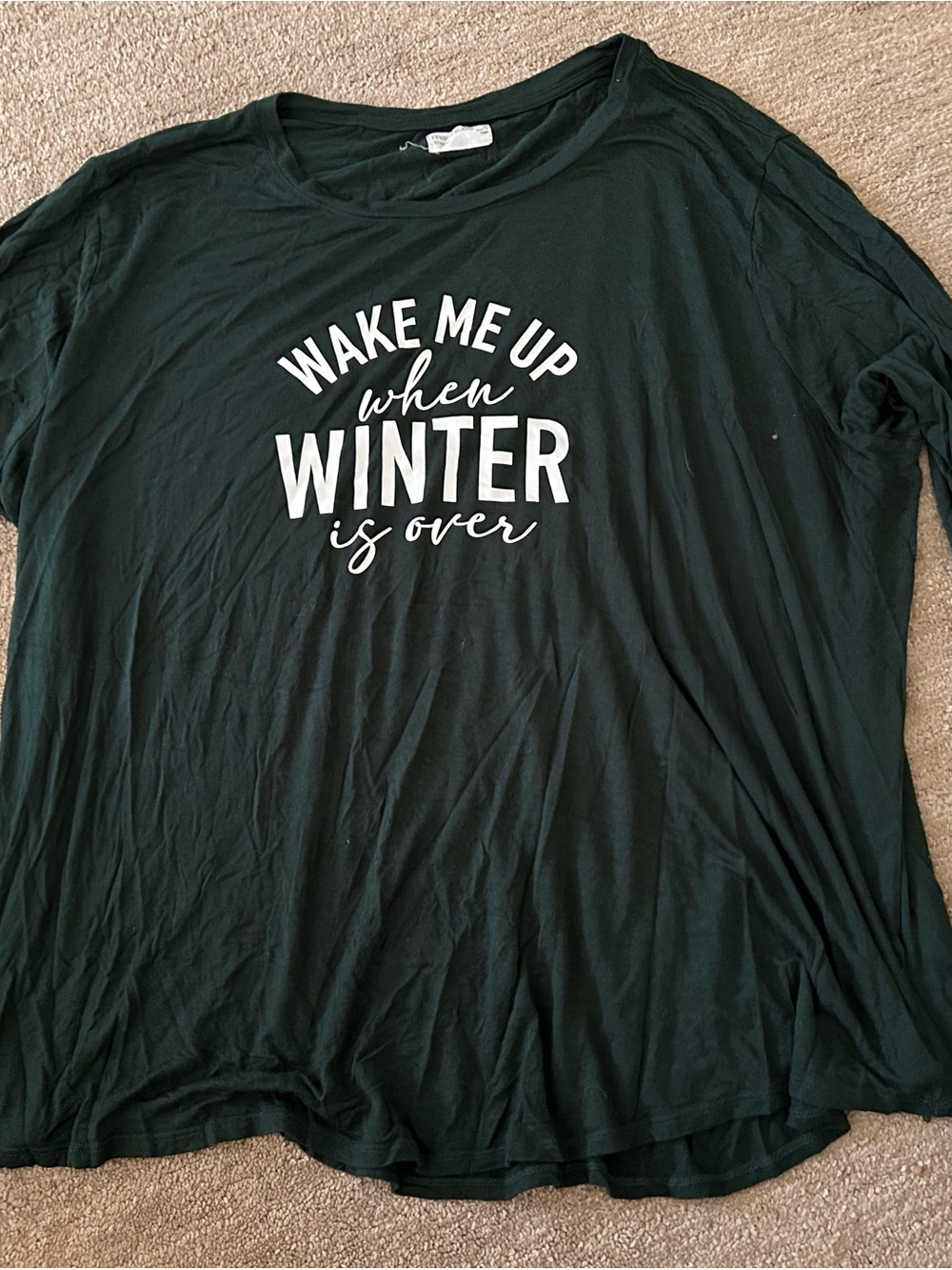 Women's Dark Green Graphic Tee - "Wake Me Up When Winter Is Over"